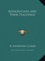 Rosicrucians and Their Teachings