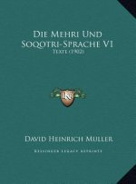 Die Mehri Und Soqotri-Sprache V1: Texte (1902)