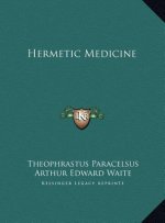 Hermetic Medicine