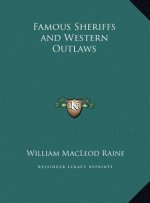 Famous Sheriffs and Western Outlaws