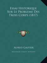 Essai Historique Sur Le Probleme Des Trois Corps (1817)