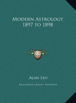 Modern Astrology 1897 to 1898