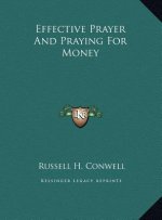 Effective Prayer And Praying For Money