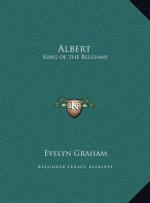 Albert: King of the Belgians