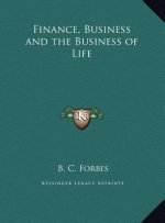 Finance, Business and the Business of Life