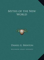 Myths of the New World