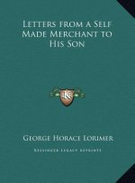 Letters from a Self Made Merchant to His Son