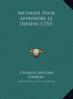 Methode Pour Apprendre Le Dessein (1755)
