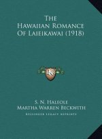 The Hawaiian Romance Of Laieikawai (1918)