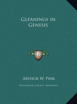 Gleanings in Genesis