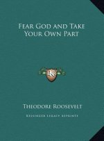 Fear God and Take Your Own Part