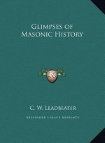 Glimpses of Masonic History