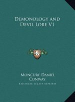 Demonology and Devil Lore V1