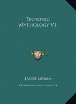 Teutonic Mythology V1