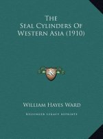 The Seal Cylinders Of Western Asia (1910)