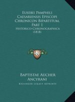 Eusebii Pamphili Caesariensis Episcopi Chronicon Bipartitum, Part 1: Historico-Chronographica (1818)