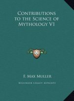 Contributions to the Science of Mythology V1