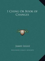 I Ching Or Book of Changes