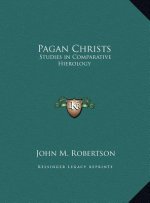 Pagan Christs: Studies in Comparative Hierology