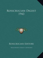 Rosicrucian Digest 1943