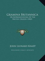 Gramina Britannica: Or Representations Of The British Grasses (1842)
