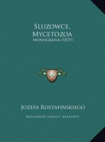 Sluzowce, Mycetozoa: Monografia (1875)