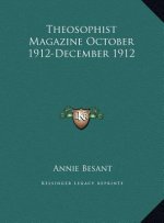 Theosophist Magazine October 1912-December 1912