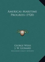 Americas Maritime Progress (1920)