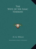 The Wife of Sir Isaac Harman