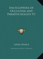 Encyclopedia of Occultism and Parapsychology V1