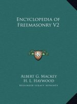 Encyclopedia of Freemasonry V2