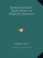 Roman Society from Nero to Marcus Aurelius