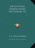 An Egyptian Hieroglyphic Dictionary V2