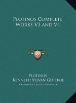 Plotinos Complete Works V3 and V4