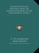 Collected Occult Writings From The European Members Of The Theosophical Society