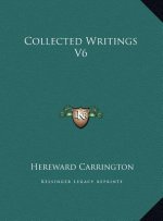 Collected Writings V6