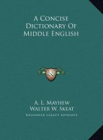 A Concise Dictionary Of Middle English