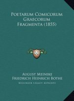 Poetarum Comicorum Graecorum Fragmenta (1855)