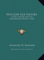 Nuclear Age Saviors: Flying Saucers And The Subterranean World (1960)