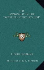 The Economist In The Twentieth Century (1954)