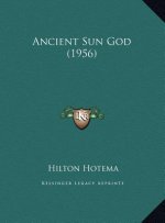 Ancient Sun God (1956)