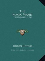 The Magic Wand: The Caduceus (1956)