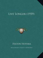Live Longer (1959)