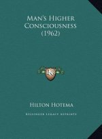 Man's Higher Consciousness (1962)