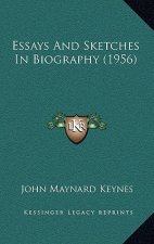 Essays And Sketches In Biography (1956)