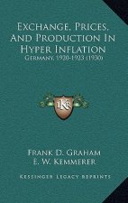 Exchange, Prices, And Production In Hyper Inflation: Germany, 1920-1923 (1930)