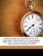 Forty Years in the Office of the President, University of California, 1905-1945: Oral History Transcript / And Related Material, 195