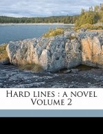 Hard Lines: A Novel Volume 2