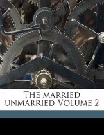 The Married Unmarried Volume 2