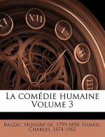 La comédie humaine Volume 3